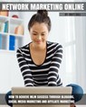 Network Marketing Online - Matt Hall - 9781524216986