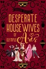 Desperate Housewives of Olympus: Ares A Binge-Worthy Paranormal Romantic Comedy - Saranna DeWylde - 9781524224561
