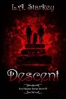Descent - L.A. Starkey - 9781524263560