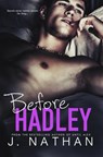 Before Hadley - J. Nathan - 9781524266028