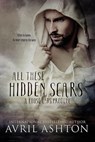 All These Hidden Scars - Avril Ashton - 9781524276317