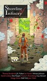 Shoreline of Infinity 3 - J.K. Fulton ; Miriam Johnson ; Edd Vick ; Thomas Broderick ; Tracey S. Rosenberg ; Ian Hunter ; Guy Stewart ; Dee Raspin ; David Lindsay - 9781524285326