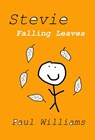 Stevie - Falling Leaves - Paul Williams ; William O'Brien - 9781524292713