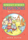 Sprout Street Neighbors - Anna Alter - 9781524700539