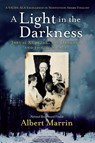 A Light in the Darkness - Albert Marrin - 9781524701239