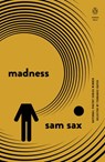 Madness - Sam Sax - 9781524705572