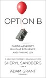 Option B - Sheryl Sandberg ; Adam Grant - 9781524711214