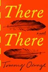 There there - tommy orange - 9781524711405