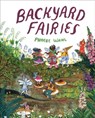 Backyard Fairies - Phoebe Wahl - 9781524715298