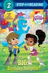 The Big Birthday Surprise! (Nella the Princess Knight) - Delphine Finnegan - 9781524716882