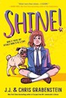 Shine! - J.J. Grabenstein ; Chris Grabenstein - 9781524717674