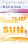 Because of the Sun - SANCHEZ,  Jenny Torres - 9781524719135