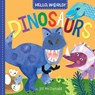 Hello, World! Dinosaurs - Jill Mcdonald - 9781524719340