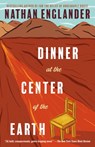 Dinner at the Center of the Earth - Nathan Englander - 9781524732745