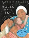 Holes in the Sky - Patricia Polacco - 9781524739492