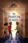 The Phantom Tower - Keir Graff - 9781524739539