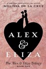 Alex & Eliza - Melissa de la Cruz - 9781524739645