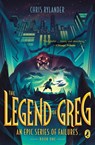 The Legend of Greg - Chris Rylander - 9781524739737