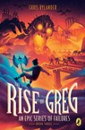 The Rise of Greg - Chris Rylander - 9781524739799