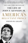 America's Reluctant Prince - Steven M. Gillon - 9781524742409