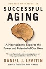 Successful Aging - Daniel J. Levitin - 9781524744199