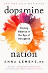 Dopamine Nation - Dr. Anna Lembke - 9781524746742