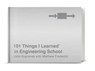 101 Things I Learned in Engineering School - Matthew Frederick ; John Kuprenas - 9781524761967