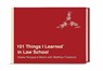 101 Things I Learned in Law School - Vibeke Norgaard Martin ; Matthew Frederick - 9781524762025