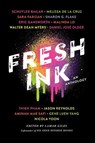 Fresh Ink: A We Need Diverse Books Anthology - Lamar Giles - 9781524766290