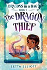 The Dragon Thief - Zetta Elliott ; Geneva B. - 9781524770525