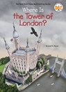 Where Is the Tower of London? - Janet B. Pascal ; Who HQ - 9781524786076