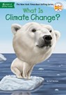 What Is Climate Change? - Gail Herman ; Who HQ - 9781524786151