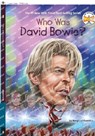 Who Was David Bowie? - Margaret Gurevich ; Who HQ - 9781524787561