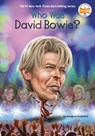 Who Was David Bowie? - Margaret Gurevich ; Who HQ - 9781524787585