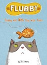 Flubby Will Not Play with That - J. E. Morris - 9781524787790