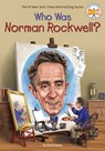 Who Was Norman Rockwell? - Sarah Fabiny ; Who HQ - 9781524791506