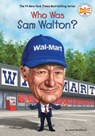 Who Was Sam Walton? - Who HQ ; James Buckley Jr. - 9781524792725