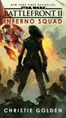Battlefront II: Inferno Squad (Star Wars) - Christie Golden - 9781524796822