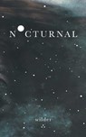 Nocturnal - Wilder Poetry - 9781524850968