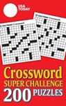 USA Today Crossword Super Challenge: 200 Puzzles - Usa Today - 9781524851132