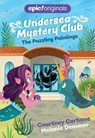 The Puzzling Paintings (Undersea Mystery Club Book 3) - Courtney Carbone - 9781524860912