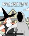 War and Peas - Jonathan Kunz ; Elizabeth Pich - 9781524861551