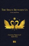 The Space Between Us - Courtney Peppernell - 9781524867782