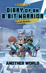 Diary of an 8-Bit Warrior Graphic Novel: Another World Volume 3 - Pirate Sourcil - 9781524876104
