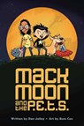 Mack Moon and the P.E.T.S. - Dan Jolley - 9781524878269