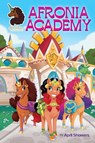 Afro Unicorn: Afronia Academy, Vol. 2 - April Showers - 9781524885984