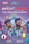 Bright Family - Gabe Soria ; Steven Scott - 9781524886356
