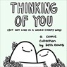 Thinking of You (but not like in a weird creepy way) - Beth Evans - 9781524887391