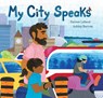 My City Speaks - Darren Lebeuf - 9781525304149