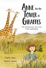 Anne and Her Tower of Giraffes - Karlin Gray - 9781525304958